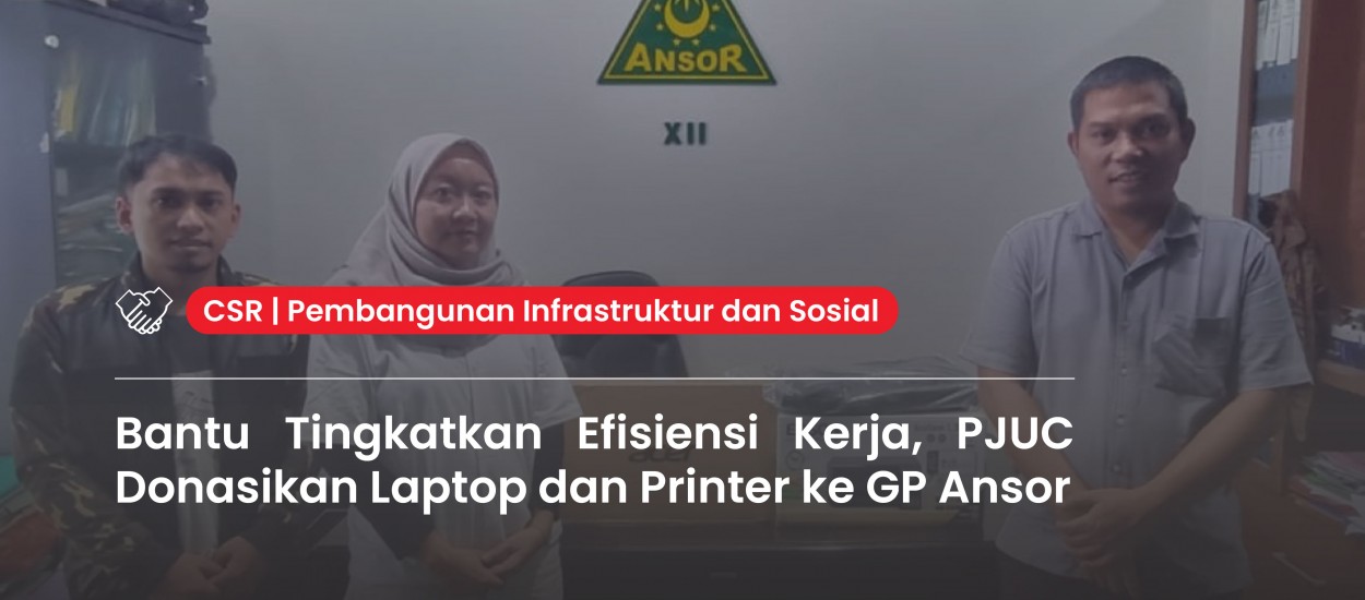 Supporting Work Efficiency, PJUC Donates Laptop and Printer to GP Ansor