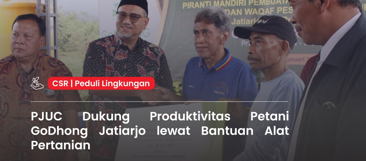 PJUC Supports GoDhong Jatiarjo Farmers Productivity through Agricultural Equipment Assistance
