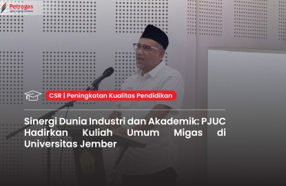 Industry-Academia Synergy: PJUC Hosts Oil and Gas Public Lecture at the University of Jember